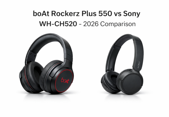 boAt Rockerz Plus 550 vs Sony WH‑CH520